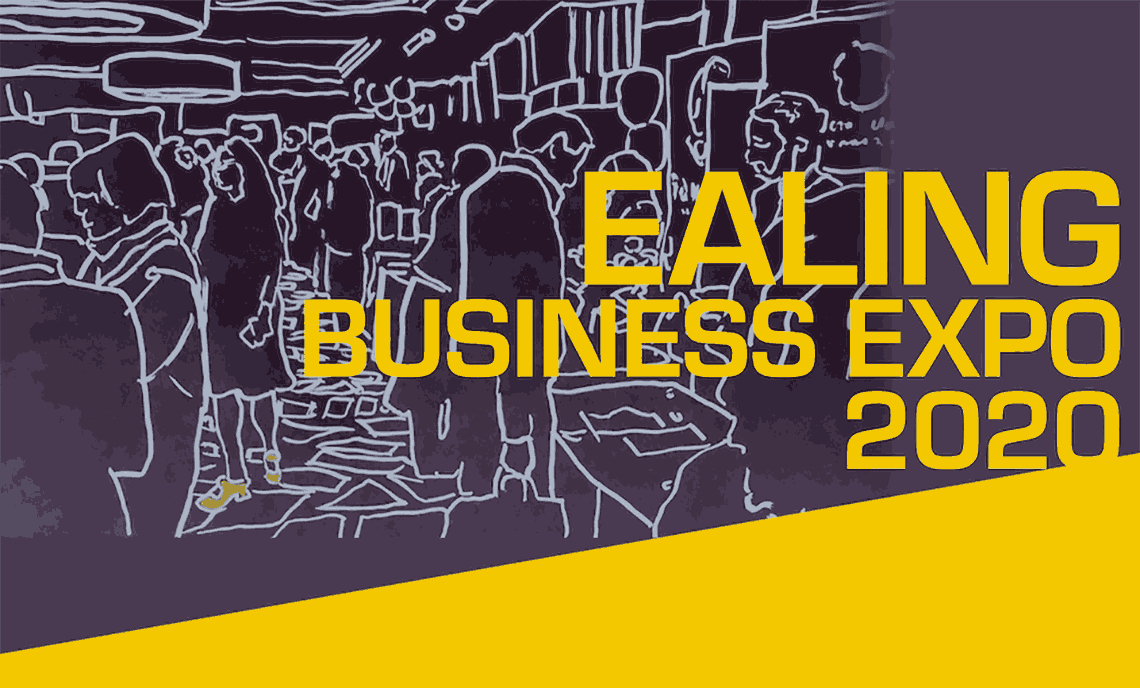 Ealing Business Expo 2020 Make It Ealing