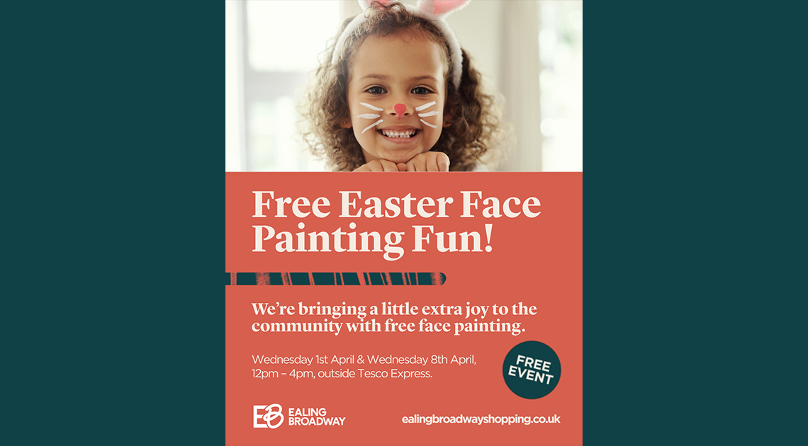 Ealing Broadway Shopping: Free Easter Face Painting