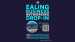 Ealing Drop-in Business & Community Networking Event
